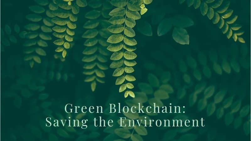 Green Blockchain - Energy-Efficient Solutions for Blockchain